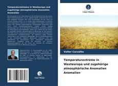 Capa do livro de Temperaturextreme in Westeuropa und zugehörige atmosphärische Anomalien Anomalien 