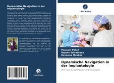 Portada del libro de Dynamische Navigation in der Implantologie