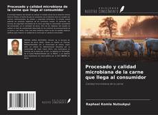 Buchcover von Procesado y calidad microbiana de la carne que llega al consumidor