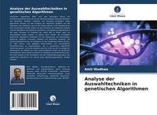 Capa do livro de Analyse der Auswahltechniken in genetischen Algorithmen 