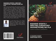 Couverture de BADANIE EFEKTU I WPŁYWU STRUKTURY WEWNĘTRZNEJ NA PLA