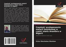 Capa do livro de Częstość występowania malarii łożyskowej w części stanu Anambra w Nigerii 
