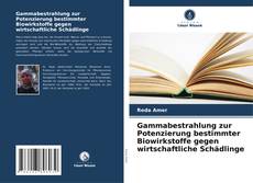 Capa do livro de Gammabestrahlung zur Potenzierung bestimmter Biowirkstoffe gegen wirtschaftliche Schädlinge 