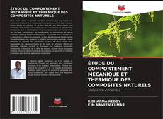 Обложка ÉTUDE DU COMPORTEMENT MÉCANIQUE ET THERMIQUE DES COMPOSITES NATURELS