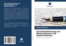 Zusammenfassung von Dissertationen und Diplomarbeiten的封面