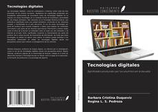 Copertina di Tecnologías digitales