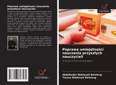 Capa do livro de Poprawa umiejętności nauczania przyszłych nauczycieli 