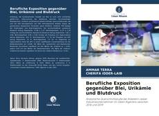 Capa do livro de Berufliche Exposition gegenüber Blei, Urikämie und Blutdruck 