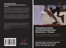 Capa do livro de Charakterystyka morfofunkcjonalna łyżwiarzy z Cauca 