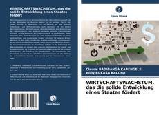 Capa do livro de WIRTSCHAFTSWACHSTUM, das die solide Entwicklung eines Staates fördert 