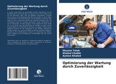 Optimierung der Wartung durch Zuverlässigkeit kitap kapağı