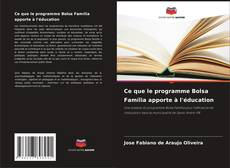 Couverture de Ce que le programme Bolsa Família apporte à l'éducation
