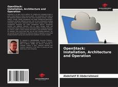 OpenStack: Installation, Architecture and Operation kitap kapağı