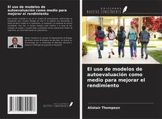 Capa do livro de El uso de modelos de autoevaluación como medio para mejorar el rendimiento 