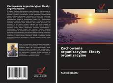 Capa do livro de Zachowania organizacyjne: Efekty organizacyjne 