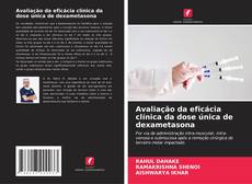 Avaliação da eficácia clínica da dose única de dexametasona kitap kapağı