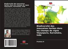 Borítókép a  Biodiversité des mauvaises herbes dans les champs de vigne Vijayapura, Karnataka, Inde - hoz
