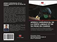 Borítókép a  APERÇU CHIRURGICAL DE LA FENTE LABIALE ET DE SA PRISE EN CHARGE - hoz