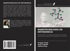Copertina di NANOTECNOLOGÍA EN ORTODONCIA