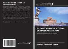 Capa do livro de EL CONCEPTO DE ACCIÓN EN HANNAH ARENDT 