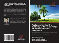 Buchcover von Poziom witaminy D w surowicy u dzieci z astmą: Studium kontrolne przypadku