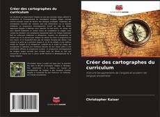 Borítókép a  Créer des cartographes du curriculum - hoz
