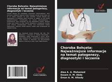 Обложка Choroba Behçeta: Najważniejsze informacje na temat patogenezy, diagnostyki i leczenia