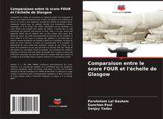 Comparaison entre le score FOUR et l'échelle de Glasgow的封面