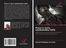 Capa do livro de Praca w życiu użytkownika CAPS 