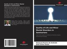 Quality of Life and Minor Mental Disorders in Seminarians的封面