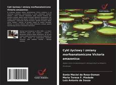 Capa do livro de Cykl życiowy i zmiany morfoanatomiczne Victoria amazonica: 