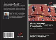 Обложка Charakterystyka genotypowa i fenotypowa u sprinterów