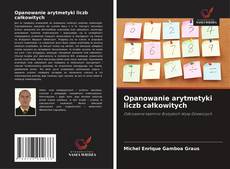 Capa do livro de Opanowanie arytmetyki liczb całkowitych 