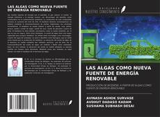 Capa do livro de LAS ALGAS COMO NUEVA FUENTE DE ENERGÍA RENOVABLE 