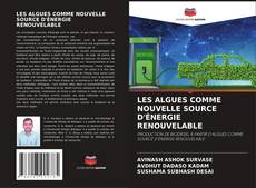 Buchcover von LES ALGUES COMME NOUVELLE SOURCE D'ÉNERGIE RENOUVELABLE