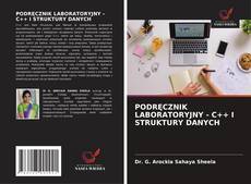 Capa do livro de PODRĘCZNIK LABORATORYJNY - C++ I STRUKTURY DANYCH 