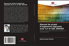 Borítókép a  Manuel de projet d'ingénierie logicielle avec C# et SQL SERVER - hoz