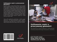Bookcover of Szlifowanie części o przerywanej geometrii