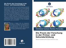Capa do livro de Die Praxis der Forschung in der Primar- und Sekundarbildung 