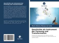 Borítókép a  Geschichte als Instrument der Formung und Transformation - hoz