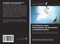 Capa do livro de La Historia como instrumento de formación y transformación 