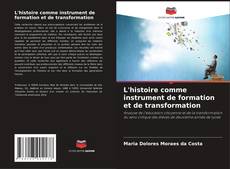 L'histoire comme instrument de formation et de transformation的封面