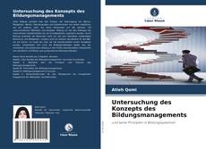 Bookcover of Untersuchung des Konzepts des Bildungsmanagements