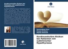 Borítókép a  Kardiovaskuläre Risiken bei Patienten mit subklinischer Hypothyreose - hoz