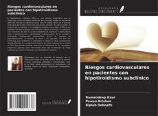 Copertina di Riesgos cardiovasculares en pacientes con hipotiroidismo subclínico
