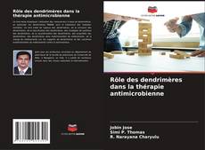 Buchcover von Rôle des dendrimères dans la thérapie antimicrobienne