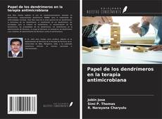 Buchcover von Papel de los dendrímeros en la terapia antimicrobiana