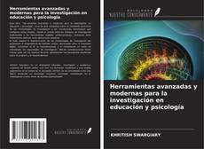Borítókép a  Herramientas avanzadas y modernas para la investigación en educación y psicología - hoz