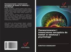 Buchcover von Zaawansowane i nowoczesne narzędzia do badań w edukacji i psychologii