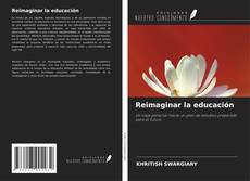 Reimaginar la educación kitap kapağı